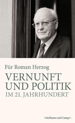 Vernunft und Politik im 21. Jahrhundert von Hertie-Stiftung,  Gemeinnützige