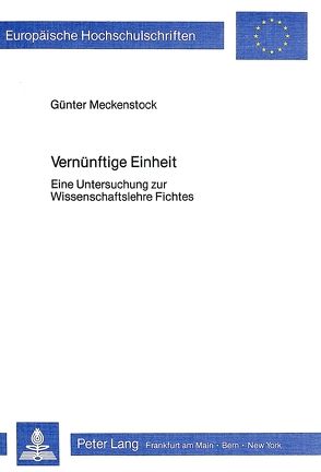 Vernünftige Einheit von Meckenstock,  Günter