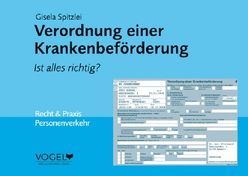 Verordnung einer Krankenbeförderung von Spitzlei,  Gisela