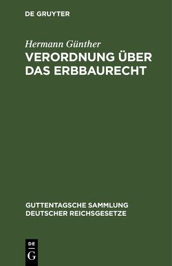 Verordnung über das Erbbaurecht von Günther,  Hermann