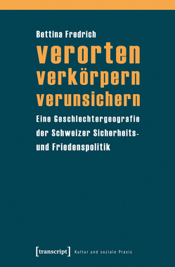 verorten – verkörpern – verunsichern von Fredrich,  Bettina