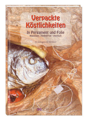 Verpackte Köstlichkeiten von Müller,  Hildegard