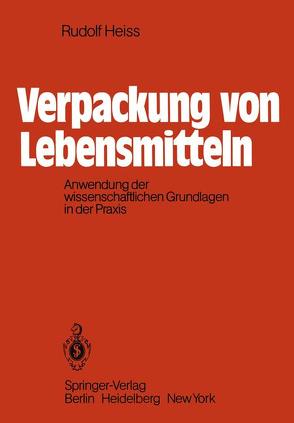 Verpackung von Lebensmitteln von Heiss,  R.