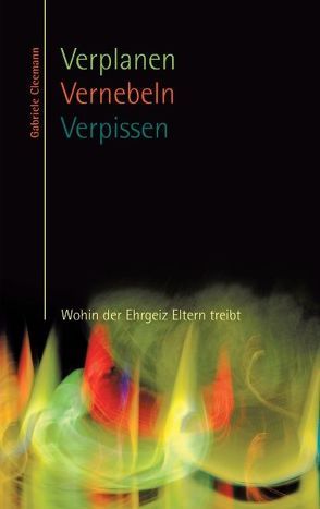 Verplanen Vernebeln Verpissen von Cleemann,  Gabriele