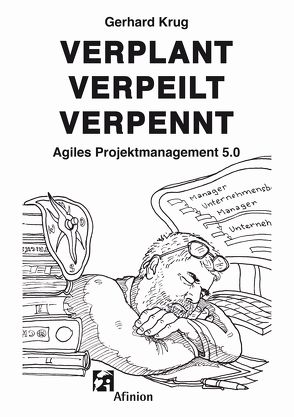 Verplant Verpeilt Verpennt von Krug,  Gerhard