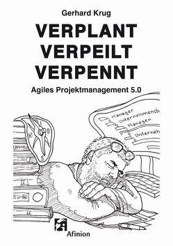 Verplant Verpeilt Verpennt von Krug,  Gerhard