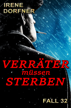 Verräter müssen sterben von Dorfner,  Irene