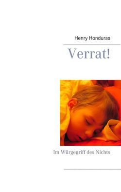 Verrat! von Honduras,  Henry