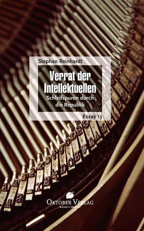 Verrat der Intellektuellen von Reinhardt,  Stephan