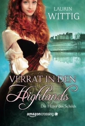 Verrat in den Highlands von Jarr,  Jonas, Wittig,  Laurin