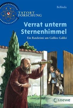 Verrat unterm Sternenhimmel von Bellinda, Simon,  Ute