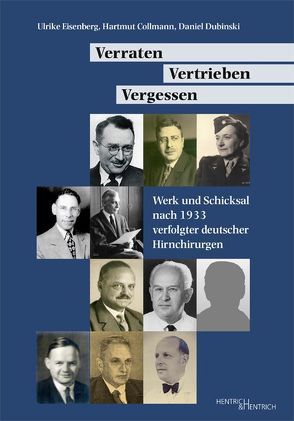 Verraten – Vertrieben – Vergessen von Collmann,  Hartmut, Dubinski,  Daniel, Eisenberg,  Ulrike