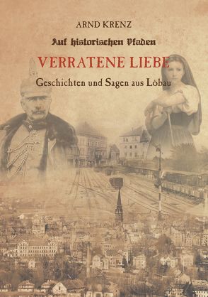 Verratene Liebe von Krenz,  Arnd, Niese,  Hans-Henner