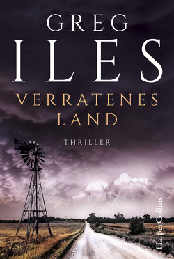 Verratenes Land von Iles,  Greg, Seeberger,  Ulrike