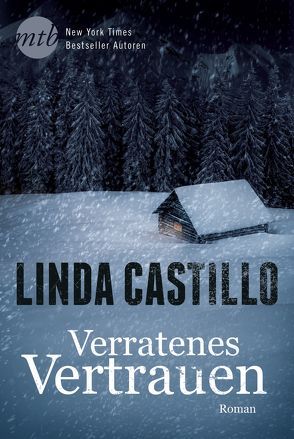 Verratenes Vertrauen von Castillo,  Linda, Hahn,  Katrin