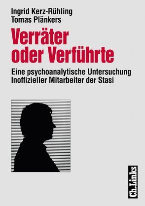 Verräter oder Verführte von Kerz-Rühling,  Ingrid, Plänkers,  Tomas