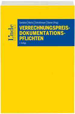 Verrechnungspreisdokumentationspflichten von Damböck,  Andreas, Kowatsch,  Philipp, Macho,  Roland, Schrottmeyer,  Norbert, Seiler,  Markus, Steiner,  Gerhard