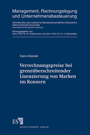 Verrechnungspreise bei grenzüberschreitender Lizenzierung von Marken im Konzern von Brändel,  Katrin