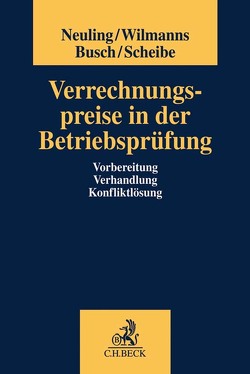 Verrechnungspreise in der Betriebsprüfung von Adamonis,  Jolita, Andorfer,  Karin, Bonner,  Martin, Busch,  Oliver, Chlebak,  Roman, Dombi,  Márk, Eberli,  Kayla, Eggebrecht,  Tim, Endres,  Norbert, Gloser,  Daniel, Griemla,  Stefan, Heidecke,  Björn, Henninger,  Florian, Höfer-Grosjean,  Sandra, Holzer,  Stefan, Holzinger,  Raphael, John,  Ronny, Kircher,  Markus, Kopecka,  Michala, Lauten,  Claudia, Liche,  Oliver, Linn,  Alexander, Lülf,  Jannis, Marburg,  Conrad, Mertgen,  Bettina, Neuling,  C.-Alexander, Pfeiffer,  Roland, Phan,  Dinh V. T., Prommer,  Tobias Fabian, Radermacher,  Volker, Rebisant,  Günther, Reichel,  Carolin, Röckle,  Silas, Rzeszut,  Robert, Scheibe,  Henning, Stadler,  Joshua, Steinhoff,  Lena, Stocker,  Raoul, Synek,  Claudia, Theuerer,  Andreas, Traeger,  Inka, Tränka,  Patrick, Vogler,  Paula, Weyer,  Tim, Wilmanns,  Jobst, Wolter,  Christine, Zenker,  Merten