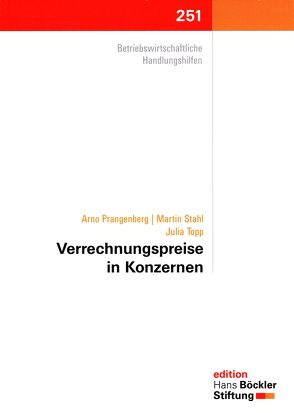 Verrechnungspreise in Konzernen von Prangenberg,  Arno, Stahl,  Martin, Topp,  Julia