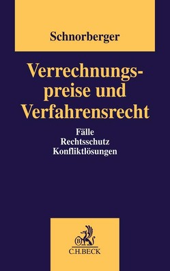 Verrechnungspreise und Verfahrensrecht von Biesgen,  Rainer, Dust,  Michael, Etzig,  Nils, Fischer,  Jana, Greil,  Stefan, Lingier,  Rabea Katharina, Schnorberger,  Stephan, Schürmann,  Anika, Wolf,  Robin