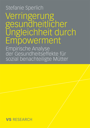 Verringerung gesundheitlicher Ungleichheit durch Empowerment von Sperlich,  Stefanie