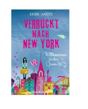 Verrückt nach New York (Bd. 1) von Lankers,  Katrin, Vidal,  Sara