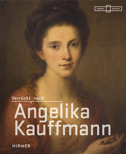 Verrückt nach Angelika Kauffmann von Baumgärtel,  Bettina