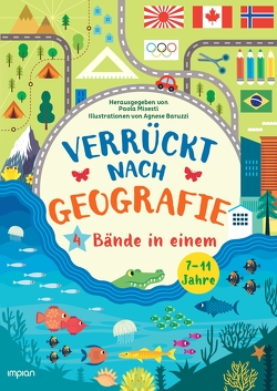 Verrückt nach Geografie von Baruzzi,  Agnese, Magin,  Ulrich, Misesti,  Paola