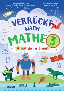 Verrückt nach Mathe 3 von Baruzzi,  Agnese, Crivellini,  Mattia