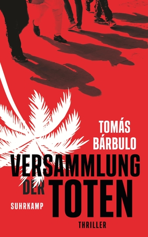 Versammlung der Toten von Bárbulo,  Tomás, Regling,  Carsten