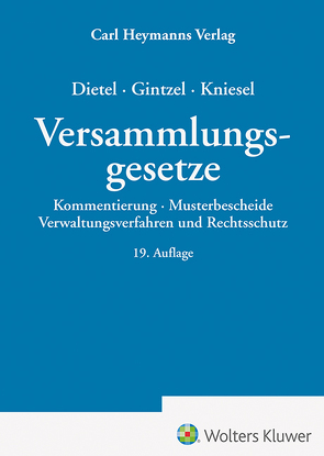 Versammlungsgesetze von Dietel,  Alfred, Gintzel,  Kurt, Kniesel,  Michael