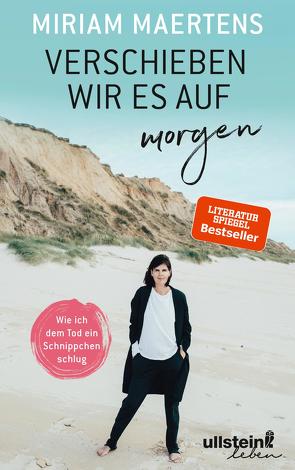 Verschieben wir es auf morgen von Maertens,  Miriam