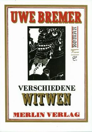 Verschiedene Witwen. Roman / Verschiedene Witwen von Bremer,  Uwe