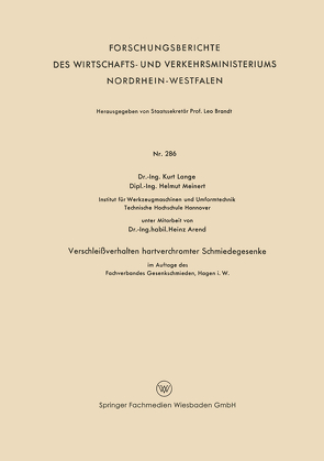 Verschleißverhalten hartverchromter Schmiedegesenke im Auftage des Fachverbandes Gesenkeschmieden, Hagen i. W. von Lange,  Kurt