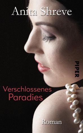 Verschlossenes Paradies von Nagel,  Heinz, Shreve,  Anita