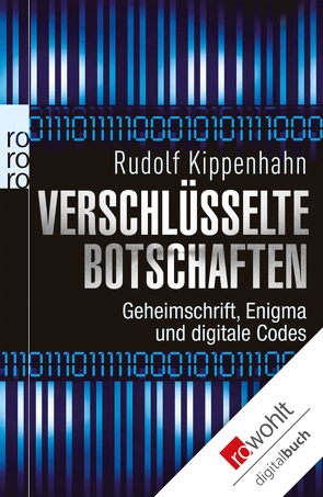 Verschlüsselte Botschaften von Kippenhahn,  Rudolf