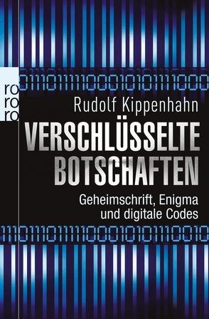 Verschlüsselte Botschaften von Kippenhahn,  Rudolf