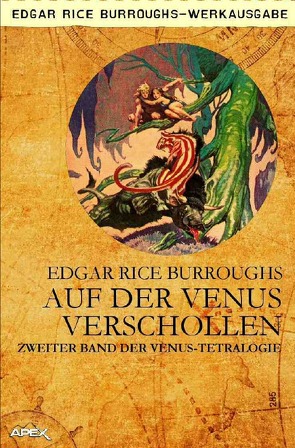 VERSCHOLLEN AUF DER VENUS von Burroughs,  Edgar Rice