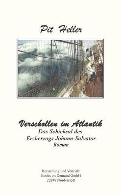 Verschollen im Atlantik von Heller,  Pit