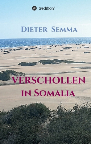 Verschollen in Somalia von Semma,  Dieter