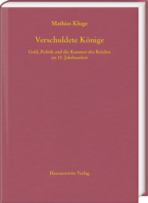 Verschuldete Könige von Kluge,  Mathias