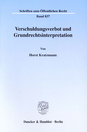 Verschuldungsverbot und Grundrechtsinterpretation. von Kratzmann,  Horst