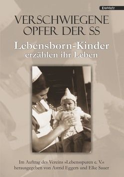 Verschwiegene Opfer der SS von Eggers,  Astrid, Sauer,  Elke