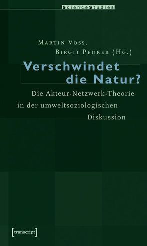 Verschwindet die Natur? von Peuker,  Birgit, Voss,  Martin