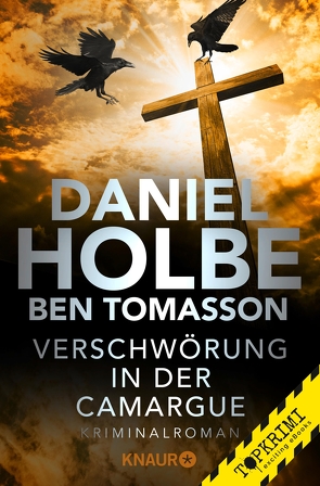 Verschwörung in der Camargue von Holbe,  Daniel, Tomasson,  Ben