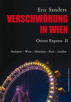 Verschwörung in Wien von Sanders,  Eric, Sieder,  Erika