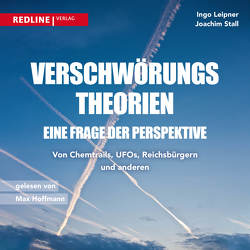 Verschwörungstheorien – eine Frage der Perspektive von Hoffmann,  Max, Leipner,  Ingo, Stall,  Joachim