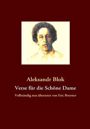 Verse für die Schöne Dame von Blok,  Aleksandr