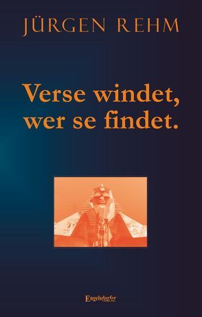 Verse windet, wer se findet. von Rehm,  Jürgen